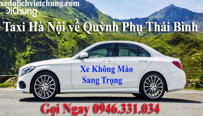 taxi từ Hà Nội về Quỳnh Phụ Thái Bình